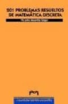 201 problemas resueltos de matematica discreta-vicente meavilla segui-9788477335450