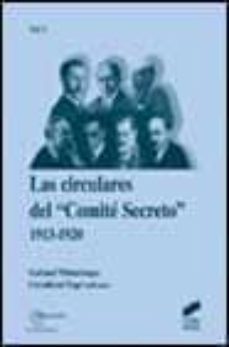 las circulares del comite secreto (vol. i): 1913-1920-gerhard wittenberger-9788477389750