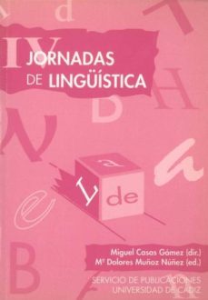 iv jornadas de linguistica-miguel casas gomez-9788477865650