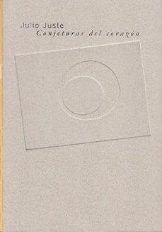 conjeturas del corazon-julio juste-9788478075850