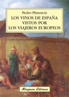 los vinos de españa vistos por los viajeros europeos-9788478133550