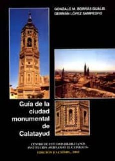 guia de la ciudad monumental de calatayud (ed. facsimil)-9788478206650