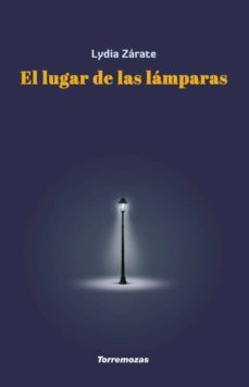 el lugar de las lamparas-lydia zarate-9788478397150
