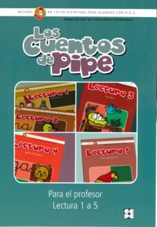 los cuentos de pipe. para el profesor lectura 1 a 5 (equipo docen te centro maria corredentora)-9788478697250