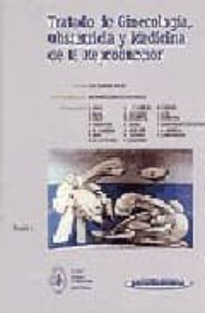 tratado de ginecologia, obstetricia y medicina de la reproduccion (t. 2) (con cd-rom)-9788479037550