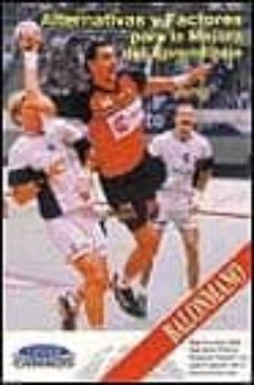 balonmano: alternativas y factores para la mejora del aprendizaje-9788480132350