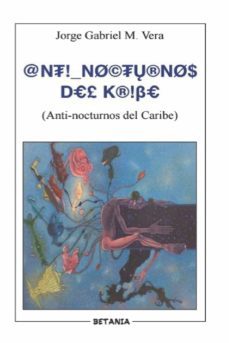 anti-nocturnos del caribe-jorge gabriel m. vera-9788480174350