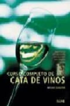 curso completo de cata de vinos-michael schuster-9788480763950