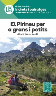 el pirineu per a grans i petits-alfons brosel jorda-9788480909150