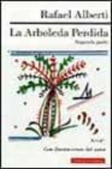 la arboleda perdida. segunda parte-rafael alberti-9788481094350
