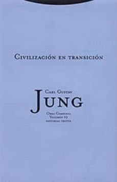obra completa 10: civilizacion en transicion (rustica) (2ª ed.)-9788481644050