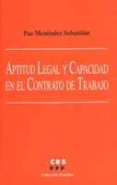 aptitud legal y capacidad en el contrato de trabajo-9788481881950