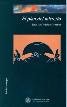 el plan del misterio-jorge luis vidoletti gonzalez-9788482406350