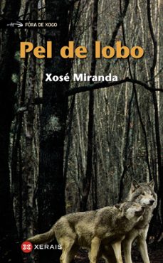 pel de lobo (premio merlin 2002)-xose miranda-9788483028650