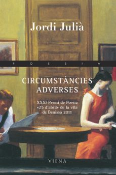 circumstancies adverses-jordi julia-9788483306550