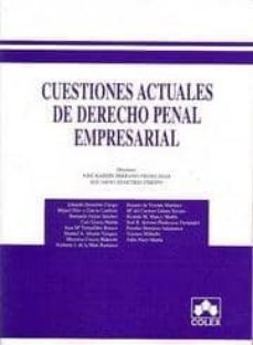 cuestiones actuales de derecho penal empresarial-jose ramon serrano piedecasas-9788483422250