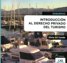 introduccion al derecho privado del turismo esquemas (3ª ed.)-silvia gil conde-9788483445150