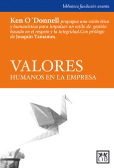 valores humanos en la empresa-ken o donnell-9788483560150