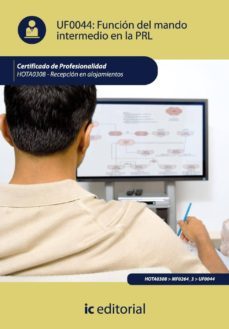(i.b.d.)funcion del mando intermedio en la prevencion de riesgos laborales. hota0308 - recepcion en alojamientos-9788483648650