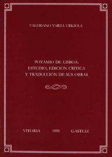 potamio de lisboa: estudio, edicion critica y traduccion de sus o bras-valeriano yarza-9788483732250