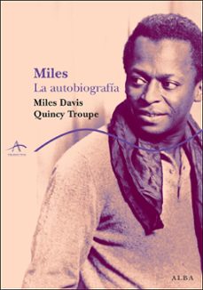 miles: la autobiografia-quincy troupe-miles davis-9788484284550