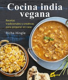 cocina india vegana: recetas tradicionales y creativas para preparar en casa-richa hingle-9788484455950