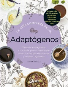 la guia completa de los adaptogenos-agatha noveille-9788484458050