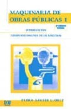 maquinaria de obras publicas i: elementos comunes de las maquinas (2ª ed.)-9788484541950