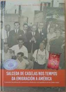 salceda de caselas nos tempos da emigracion a america-9788484574750