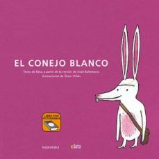 el conejo blanco-xose ballesteros-9788484642350