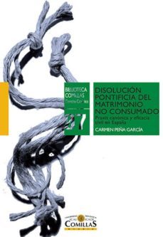 disolucion pontificia del matrimonio no consumado (ebook)-9788484687238