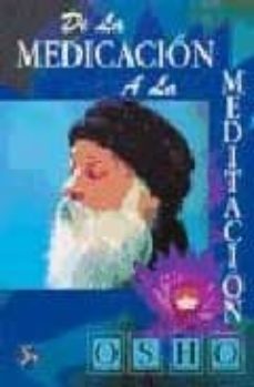 de la medicacion a la meditacion-9788488066350