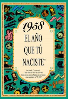 1958 el año que tu naciste-rosa collado bascompte-9788488907950