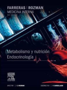 farreras-rozman: metabolismo y nutricion: endocrinologia (17ª ed. )-9788490225950