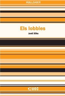 els lobbies (ebook)-jordi xifra-9788490295250
