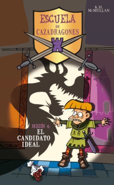 el candidato ideal (escuela de cazadragones 4) (ebook)-9788490433850