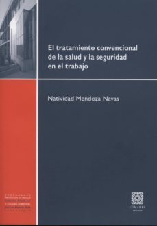 el tratamiento convencional de la salud y la seguridad en el trab ajo-9788490451250