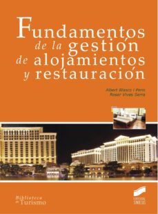 fundamentos de la gestion de alojamientos y restauracion-albert blasco peris-9788490770450
