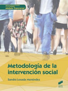 metodologia de la intervencion social-9788490773550