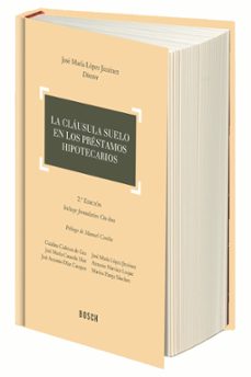 clausula suelo en los prestamos hipotecarios-jose maria lopez jimenez-9788490900550