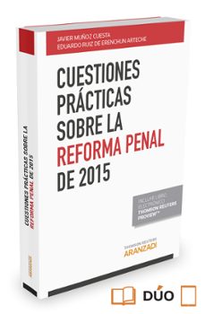 cuestiones practicas sobre la reforma penal de 2015-eduardo ruiz de erenchun arteche-9788490983850