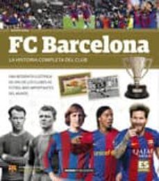 fc barcelona: la historia completa de un club (japones)-9788491030850