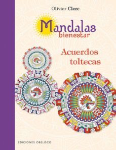 mandalas bienestar. acuerdos toltecas-9788491111450