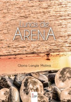 lunas de arena (ebook)-gloria langle molina-9788491153450