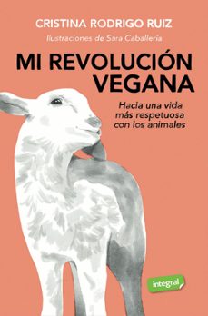 mi revolucion vegana-cristina rodrigo-9788491183150