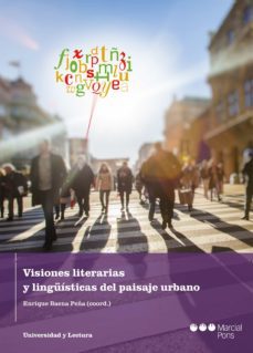 visiones literarias y linguisticas del paisaje urbano-enrique baena peña-9788491237150