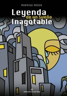 leyenda de un sueño inagotable (ebook)-rodrigo redox-9788491260950