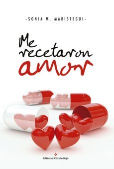 me recetaron amor (ebook)-sonia m. maristegui-9788491261650