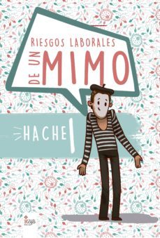 riesgos laborales de un mimo (ebook)-9788491262350