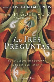 las tres preguntas-miguel ruiz-9788491393450
